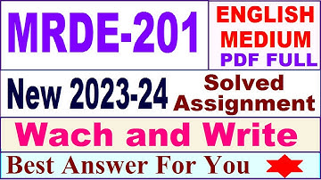 MRDE 201 solved assignment 2023-24 in English / mrde 201 solved assignment 2024 / mrde 201 2024