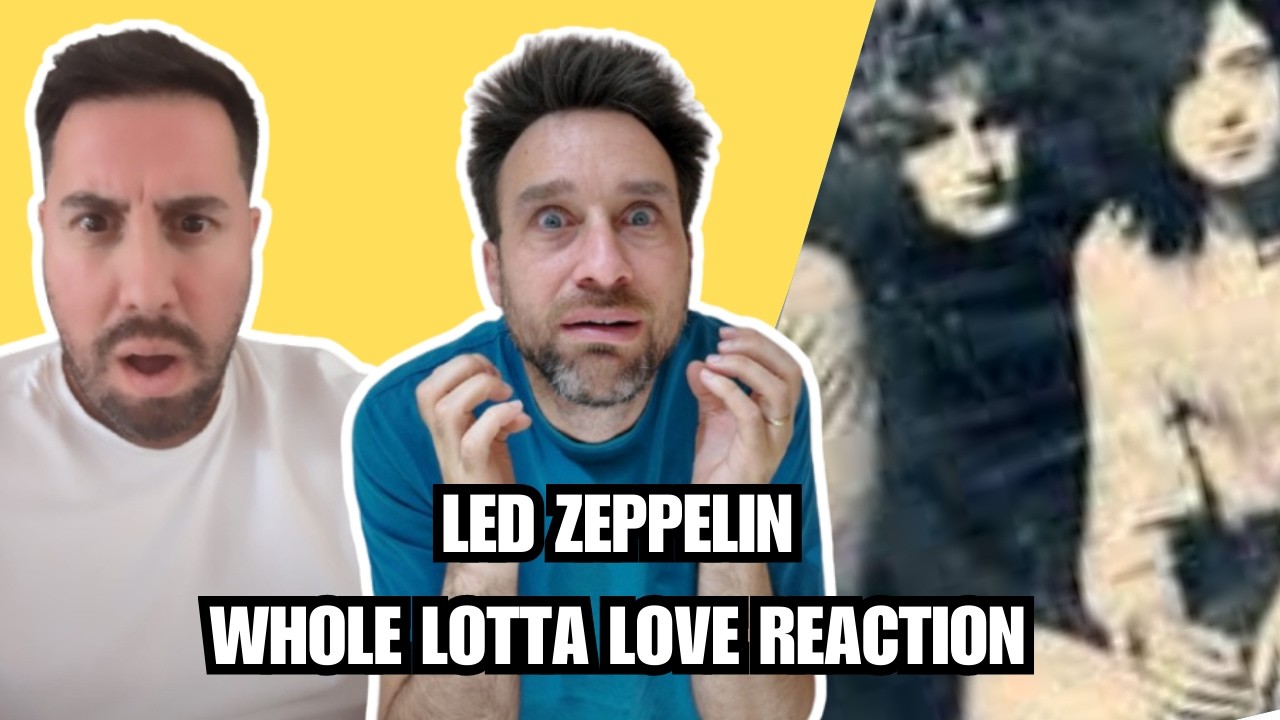 Моя первая реакция на Led Zeppelin – Whole Lotta Love
