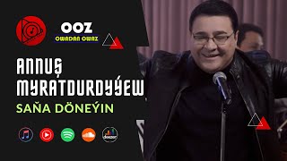 Annuş Myratdurdyýew - Saňa Döneýin // 2024 Official Video (Turkmen Klip)