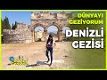 Dünyayı Geziyorum - Denizli | 18 Temmuz 2021