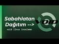 Beni uykusuz bırakan distro! (ama güzel) | Void Linux İnceleme