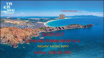 Địa lý và tiện ích Takashi ocean suite. Mr Hòa 0848.98.1991