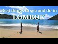 Best things to see and do in LOMBOK - Indonesia
