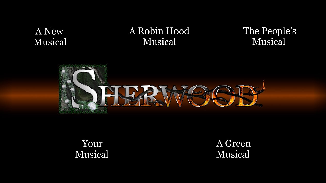 Sherwood: A New Musical - 5 Minute Pitch