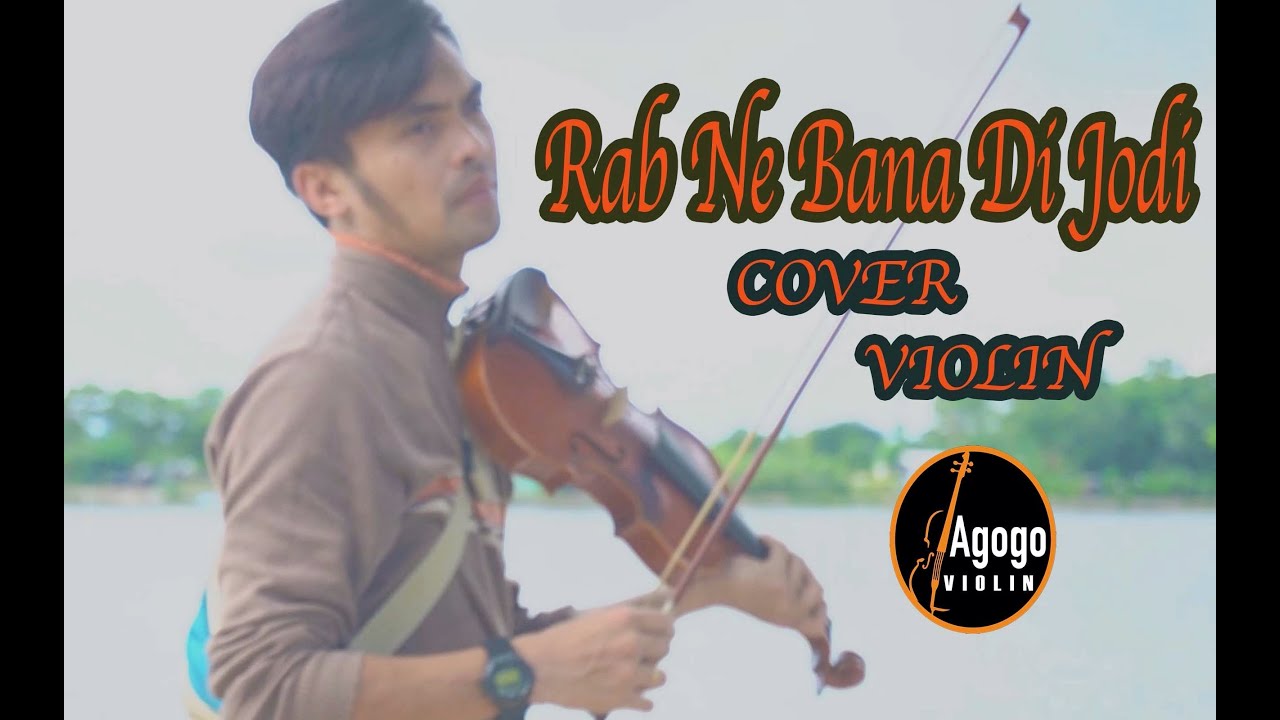 ⁣Rab Ne Bana Di Jodi _ Cover Agogo Violin
