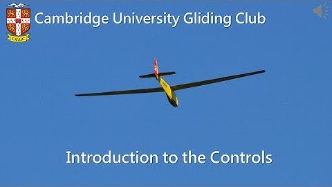 CUGC Gliding Theory: Introduction to Controls