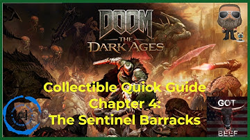 Doom:  The Dark Ages [PS5 Pro] - Chapter 4: The Sentinel Barracks - Collectible Quick Guide