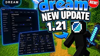 I'M BACK *NEW* Dream Client 1.21+ UPDATE (Advanced, Clutch, Auto Crystal, Timer Range...)