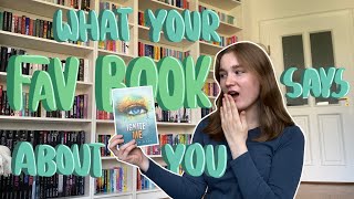 What your favourite book says about you