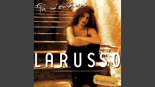 Larusso - Tu M'oublieras (Remastered) [ HQ] Resimi