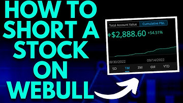 HOW TO SHORT A STOCK ON WEBULL (WEBULL SHORT SELLING)