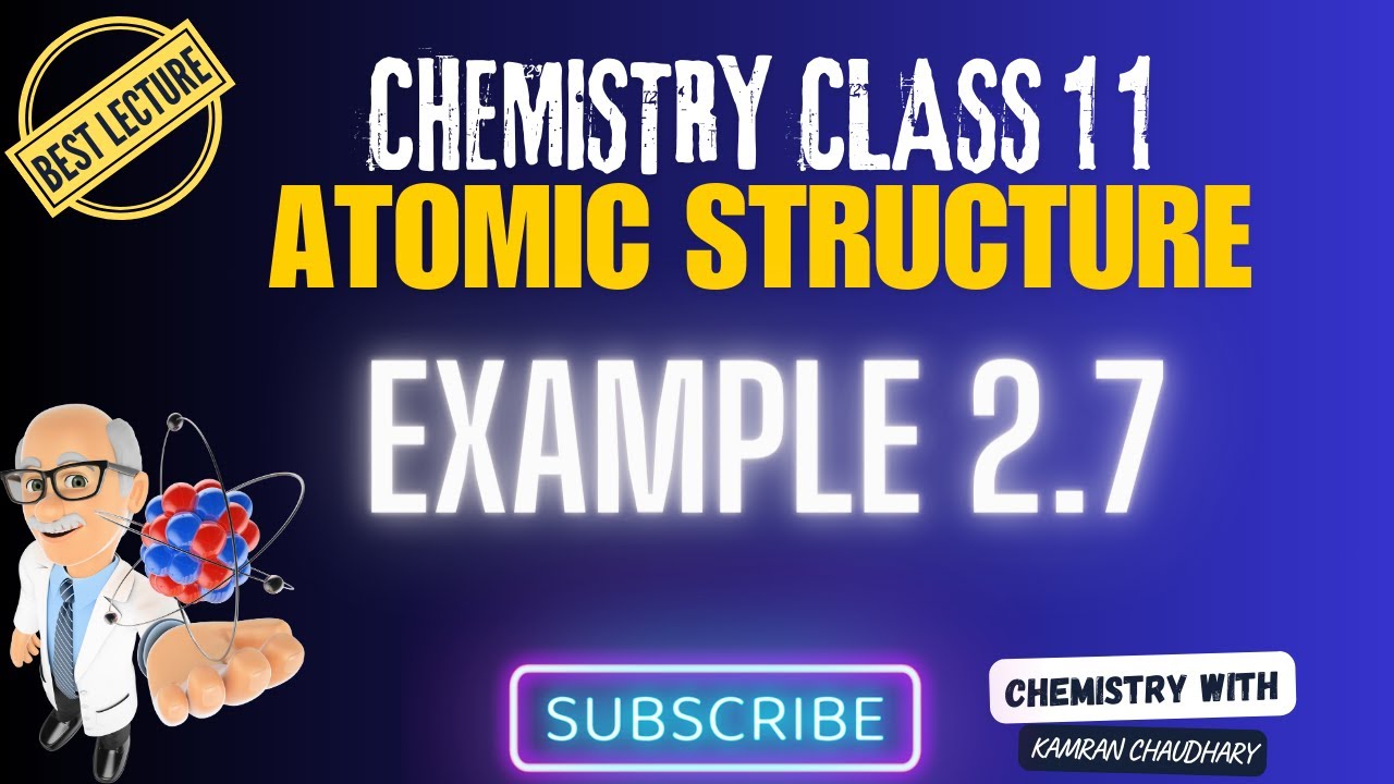 example 2.7 | example 2.7 chemistry class 11 | example 2.7 atomic ...