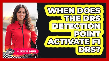 When Does The DRS Detection Point Activate F1 DRS?