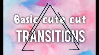 Basic cute cut/pro transitions!