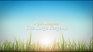 Putri Siagian - Gita Surga Bergema (Lirik) Rohani Kristen