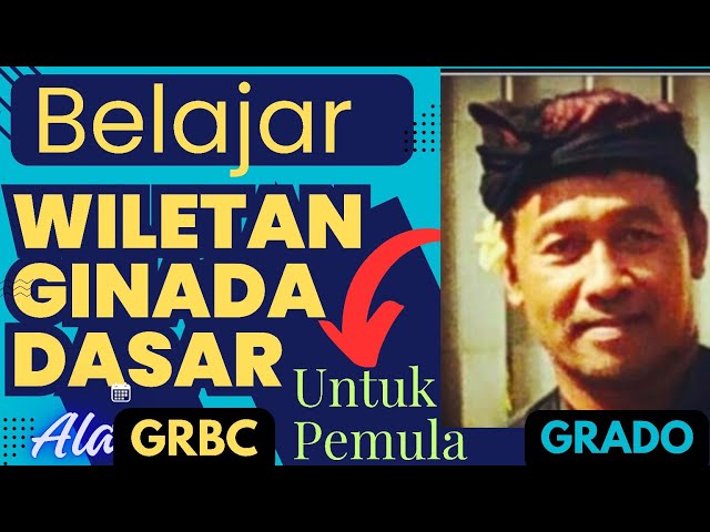 BELAJAR WILETAN PUPUH GINADA DASAR ala GRBC.. WILETAN SEDERHANA COCOK UNTUK PEMULA BELAJAR@grbc19 class=