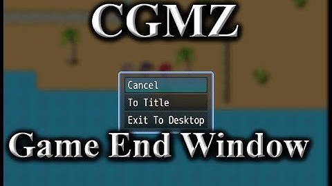 [CGMZ] Game End Window for RPG Maker MZ