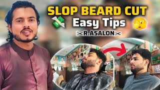 Slop Beard Cut | Full Tutorial Video R.aSalon😘