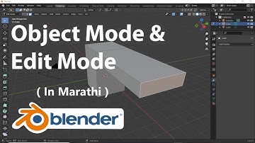 Object mode and Edit mode | Blender Fundamentals 2.93 in Marathi