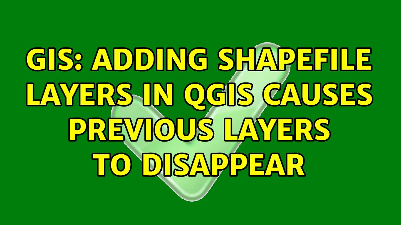 GIS: Adding shapefile layers in QGIS causes previous layers to ...