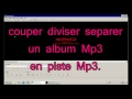 Mp3directcut 22 couper divider un album mp3 en pistes mp3 fr