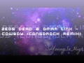 Zeds Dead Omar LinX Cowboy Congorock Remix mp3