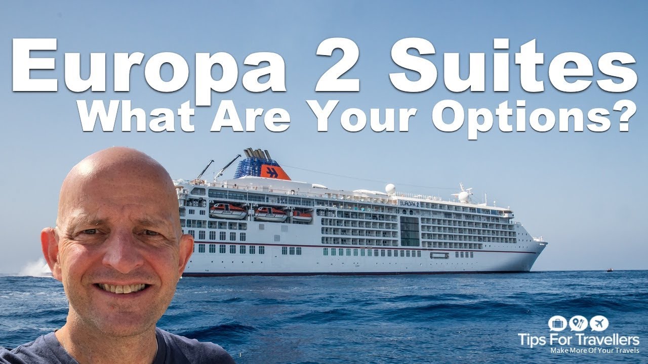Hapag Lloyd MS Europa 2 Suites. What Are Your Options? - YouTube