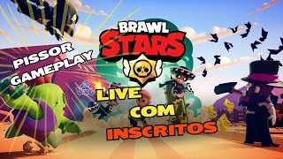 🔥AO VIVO JOGANDO BRAWL STARS COM INSCRITOS🔥