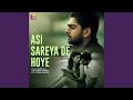 Asin sareyan de hoye feat rupin kahlon