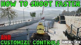 HOW TO SHOOT FASTER AND CUSTOMIZE CONTROLS (Console Only) - Rainbow Six Siege (Skull Rain DLC)