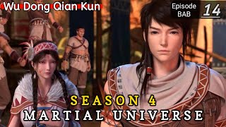 Episode 14 || Martial Universe [ Wu Dong Qian Kun ] wdqk Season 4 English story