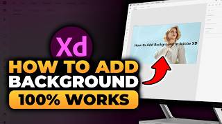 How To Add Background in Adobe XD (𝟮𝟬𝟮𝟲) | 100% WORKS | NO Yapping, To The Point! | FAST & EASY