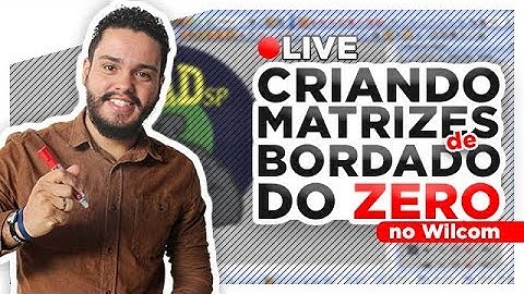 CRIANDO MATRIZ DO ZERO NO WILCOM | LIVE NO FACEBOOK