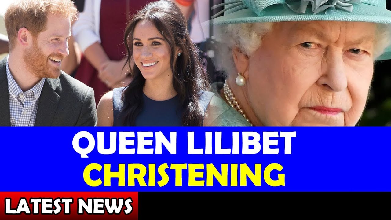 QUEEN Lilibet Christening / Meghan and Harry Latest News YouTube