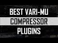 Best Vari-Mu Compressor Plugins 2020