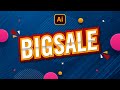 [Adobe Illustrator Tutorial] BIG Sale Text Effect | Title Text Style For Sale Banner