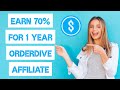 EARN 75% COMMISSION FOR 1 YEAR WITH ORDERDIVE AFFILIATE PROGRAM 💰