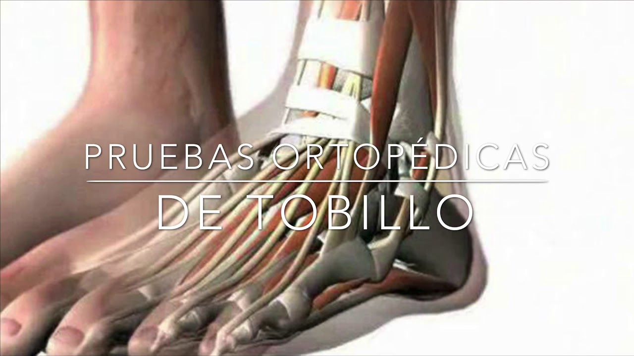 Pruebas Ortopédicas de Tobillo YouTube