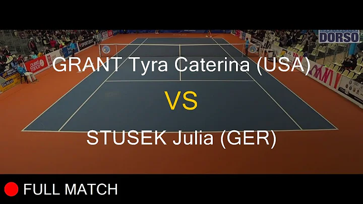 GRANT Tyra Caterina (USA) VS STUSEK Julia (GER) - ...