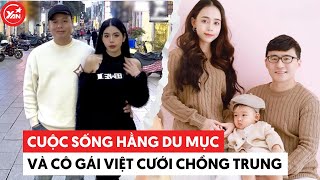 Hằng Du Mục và những cô gái Việt lấy chồng Trung Quốc