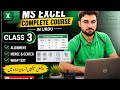 Microsoft Excel Full Course Class 4 Last Part 