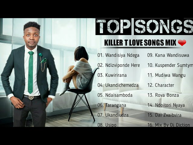 Killer T Top Love Songs Playlist 2022🎧 (Killer t New Mix By Dj Diction💯) Zimdancehall Mix 2022🔥 class=