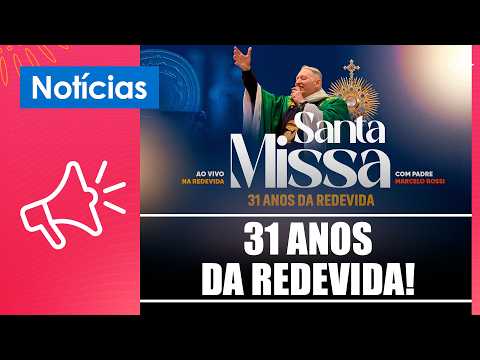 Padre Marcelo Rossi celebra os 31 anos da REDEVIDA com Missa Especial! – 16/06/26