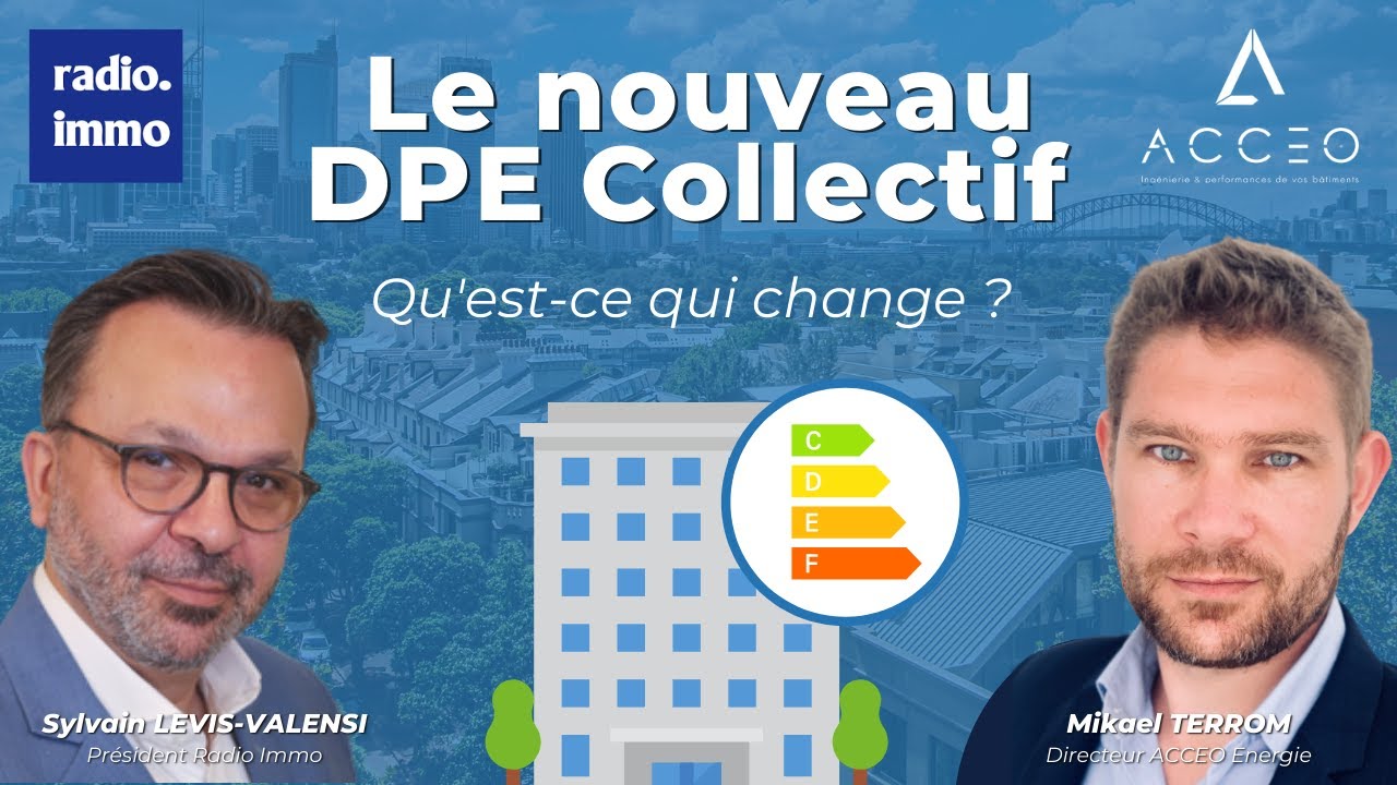 DPE Collectif  -  la nouvelle obligation pour les copropriétés. Qu’est ce qui change ?