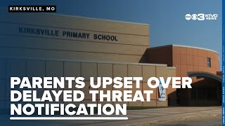 Kirksville parents upset over delayed notification of school threat