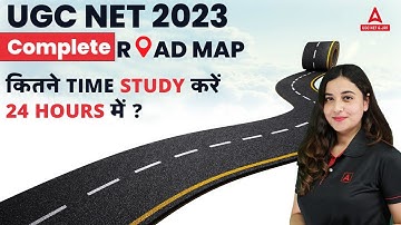 UGC NET 2023 I Complete Road Map  कितने Time Study करें 24 Hours में ? I By Prof. Aishwarya Puri