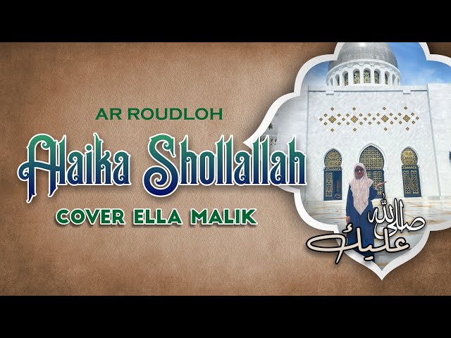 ALAIKA SHOLLALLOH Cover Ella Malik class=