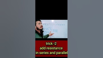 trick -- to solve electrical circuit of resistance (series and parallel)