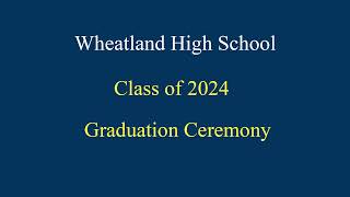 Wheatland High School Graduation