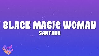Santana  Black Magic Woman